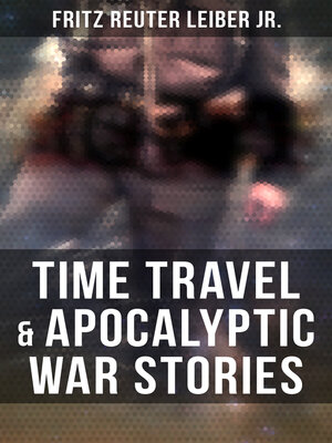 cover image of Time Travel & Apocalyptic War Stories